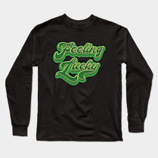 Feeling Lucky - St Patricks Day Long Sleeve T-Shirt